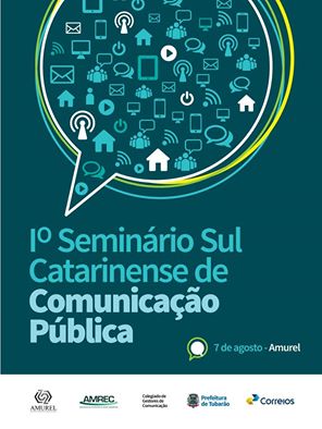 Read more about the article Encerradas as inscrições para 1º Seminário Sul-catarinense de Comunicação Pública