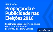 Read more about the article Seminário sobre publicidade e propaganda nas eleições 2016 continua com inscrições abertas