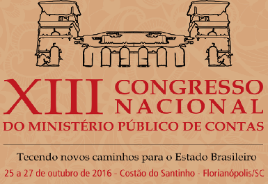 Read more about the article XIII Congresso Nacional do Ministério Público de Contas debate papel do controle externo no combate à corrupção