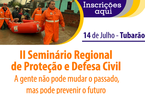 Read more about the article Acontece hoje (14) o 2º Seminário Regional de Proteção e Defesa Civil