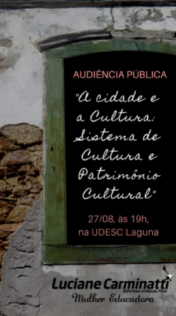 Read more about the article Laguna sediará audiência pública sobre “Sistema de Cultura e Patrimônio Cultural”