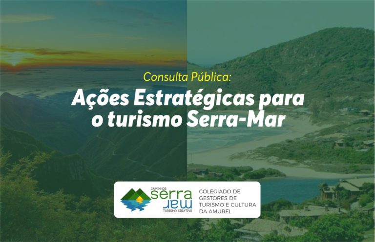 Read more about the article Sociedade civil, trade turístico e entidades em geral têm até dia 05 de julho para contribuir na definição das ações estratégicas para o turismo Serra-Mar