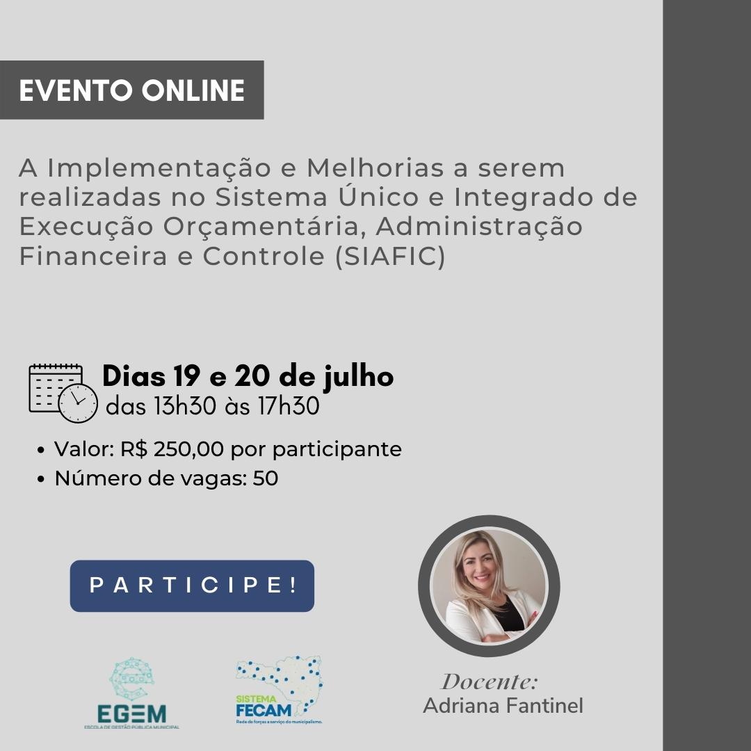 You are currently viewing Siafic – Curso tratará da implementação e melhorias no Sistema Único e Integrado de Execução Orçamentária, Administração Financeira e Controle