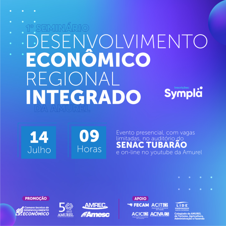 Read more about the article 1º Seminário de Desenvolvimento Econômico Regional acontece em Tubarão