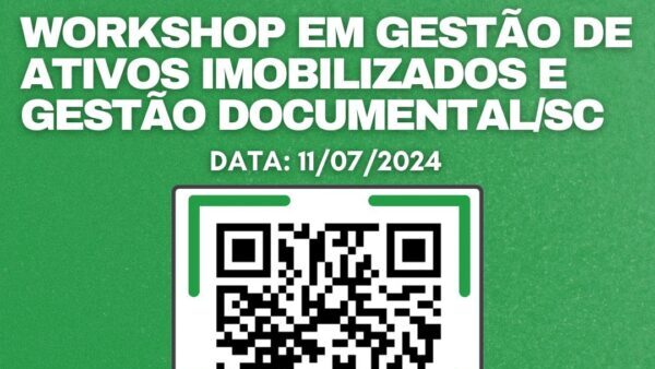 Read more about the article Workshop em Gestão de Ativos Imobilizados e Gestão Documental/SC acontecerá em Criciúma no próximo mês