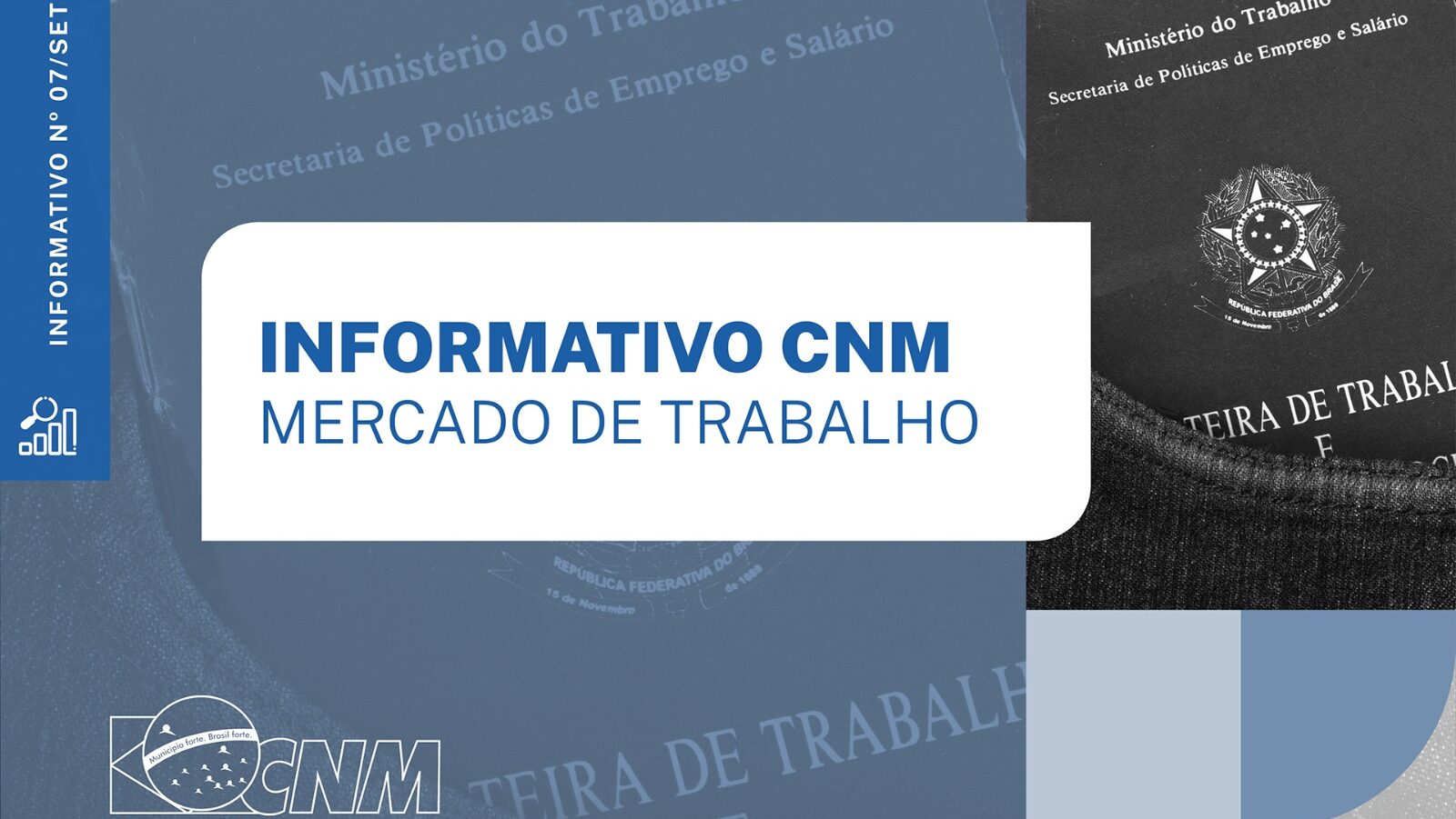 You are currently viewing Informativo CNM: 58% dos Municípios apresentam criação de empregos com carteira assinada